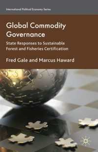 Global Commodity Governance : State Responses to Sustainable Forest and Fisheries Certification