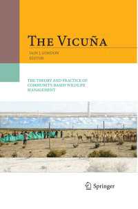 The Vicuña : The Theory and Practice of Community Based Wildlife Management