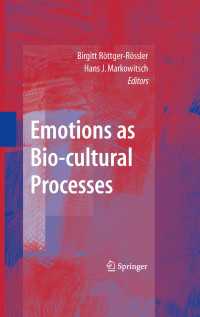 生物・文化過程としての情動<br>Emotions as Bio-cultural Processes