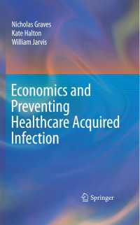 医療関連感染の予防と経済学<br>Economics and Preventing Healthcare Acquired Infection