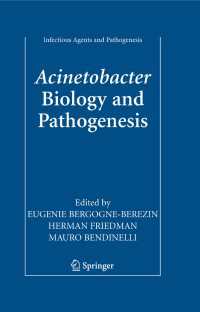 Acinetobacter : Biology and Pathogenesis