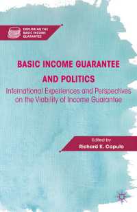 ベーシック・インカムの保証と政治：国際的事例と視点<br>Basic Income Guarantee and Politics : International Experiences and Perspectives on the Viability of Income Guarantee