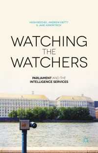英国における議会と諜報機関<br>Watching the Watchers : Parliament and the Intelligence Services