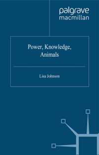 フーコーの権力、知と動物<br>Power, Knowledge, Animals