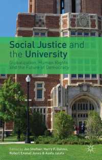 社会正義と大学<br>Social Justice and the University : Globalization, Human Rights and the Future of Democracy