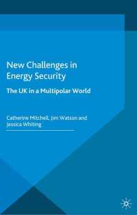 New Challenges in Energy Security : The UK in a Multipolar World
