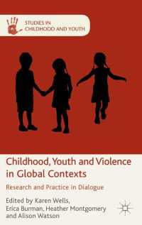 児童、青年と暴力：グローバルな背景<br>Childhood, Youth and Violence in Global Contexts : Research and Practice in Dialogue