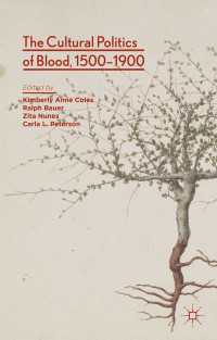 血の文化政治学1500-1900年<br>The Cultural Politics of Blood, 1500-1900