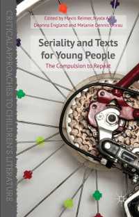 青少年読者のための連作物と反復の強迫<br>Seriality and Texts for Young People : The Compulsion to Repeat