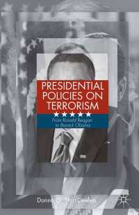 米国大統領の対テロ政策：レーガンからオバマまで<br>Presidential Policies on Terrorism : From Ronald Reagan to Barack Obama