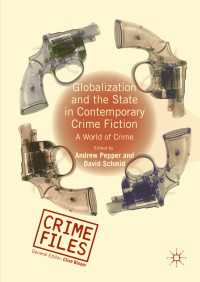 Globalization and the State in Contemporary Crime Fiction〈1st ed. 2016〉 : A World of Crime