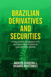 Brazilian Derivatives and Securities : Pricing and Risk Management of FX and Interest-Rate Portfolios for Local and Global Markets