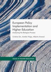 European Policy Implementation and Higher Education〈1st ed. 2016〉 : Analysing the Bologna Process