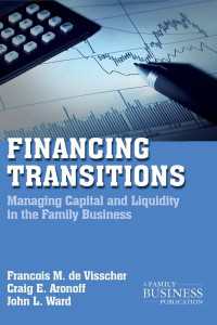 Financing Transitions〈2nd ed. 2011〉 : Managing Capital and Liquidity in the Family Business（2）