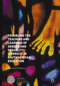 Troubling the Teaching and Learning of Gender and Sexuality Diversity in South African Education〈1st ed. 2017〉