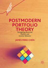 Postmodern Portfolio Theory〈1st ed. 2016〉 : Navigating Abnormal Markets and Investor Behavior
