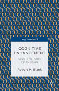 Cognitive Enhancement〈1st ed. 2016〉 : Social and Public Policy Issues