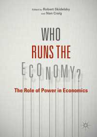 Who Runs the Economy?〈1st ed. 2016〉 : The Role of Power in Economics