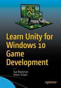 Learn Unity for Windows 10 Game Development〈1st ed.〉