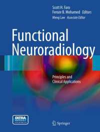 Functional Neuroradiology : Principles and Clinical Applications