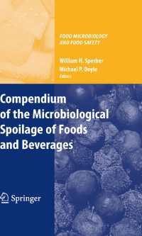 Compendium of the Microbiological Spoilage of Foods and Beverages