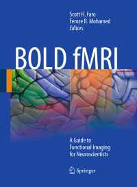BOLD fMRI : A Guide to Functional Imaging for Neuroscientists