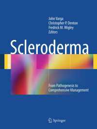 Scleroderma : From Pathogenesis to Comprehensive Management