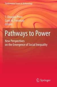 社会的不平等の発生：新たな視座<br>Pathways to Power : New Perspectives on the Emergence of Social Inequality