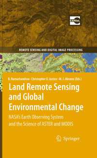 Land Remote Sensing and Global Environmental Change : NASA's Earth Observing System and the Science of ASTER and MODIS