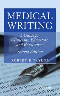 Medical Writing〈Second Edition 2011〉 : A Guide for Clinicians, Educators, and Researchers（2）