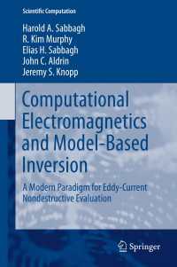 Computational Electromagnetics and Model-Based Inversion : A Modern Paradigm for Eddy-Current Nondestructive Evaluation