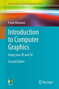 Javaの２Dおよび３Dによるコンピュータグラフィクス入門（第２版）<br>Introduction to Computer Graphics〈2nd ed. 2012〉 : Using Java 2D and 3D（2）