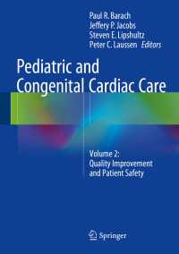 Pediatric and Congenital Cardiac Care〈2015〉 : Volume 2: Quality Improvement and Patient Safety