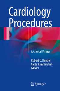 Cardiology Procedures〈1st ed. 2016〉 : A Clinical Primer