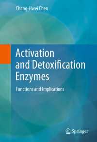 Activation and Detoxification Enzymes : Functions and Implications