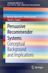 Persuasive Recommender Systems〈2013〉 : Conceptual Background and Implications