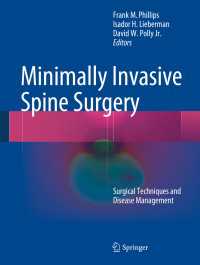 Minimally Invasive Spine Surgery : Surgical Techniques and Disease Management