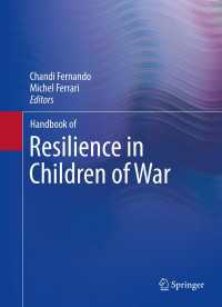 戦時下の児童の回復力ハンドブック<br>Handbook of Resilience in Children of War