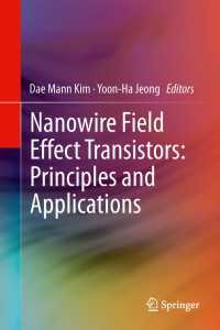Nanowire Field Effect Transistors: Principles and Applications
