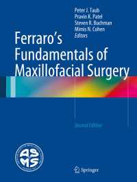 フェラーロ顎顔面外科の基礎（第２版）<br>Ferraro's Fundamentals of Maxillofacial Surgery〈Second Edition 2015〉（2）