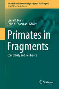 Primates in Fragments : Complexity and Resilience