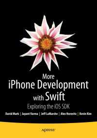 More iPhone Development with Swift〈8th ed.〉 : Exploring the iOS SDK（8）