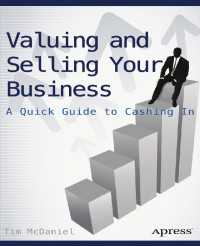 Valuing and Selling Your Business〈1st ed.〉 : A Quick Guide to Cashing In
