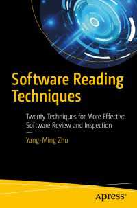 Software Reading Techniques〈1st ed.〉 : Twenty Techniques for More Effective Software Review and Inspection