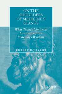On the Shoulders of Medicine's Giants : What Today's Clinicians Can Learn from Yesterday's Wisdom