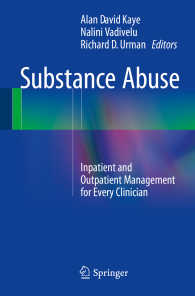 Substance Abuse : Inpatient and Outpatient Management for Every Clinician