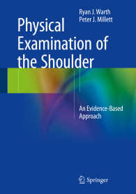 Physical Examination of the Shoulder : An Evidence-Based Approach