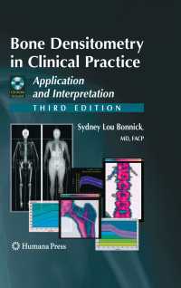 骨密度測定の臨床実践（第３版）<br>Bone Densitometry in Clinical Practice〈3rd ed. 2010〉 : Application and Interpretation（3）