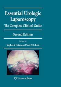 泌尿器腹腔鏡下手術の基礎（第２版）<br>Essential Urologic Laparoscopy〈2nd ed. 2010〉 : The Complete Clinical Guide（2）