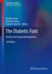 糖尿の足：内科・外科的管理（第３版）<br>The Diabetic Foot〈3rd ed. 2012〉 : Medical and Surgical Management（3）